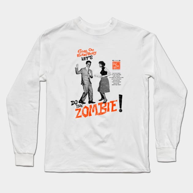 Do The Zombie! Long Sleeve T-Shirt by victorcalahan